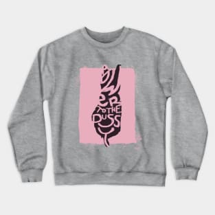 Power to the Pussy Crewneck Sweatshirt